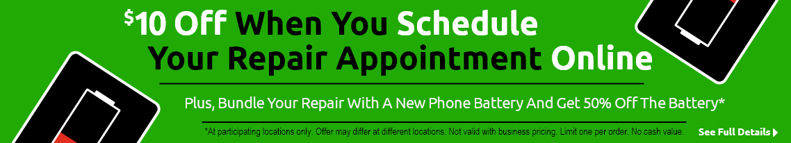 10 off when you schedule a repair online, get 50% off a new phone battery with any repair - battery-cell-phone-apple