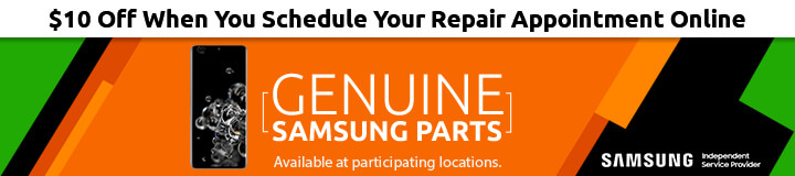 10 off when you schedule your repair online. Samsung Genuine Parts Mobile
